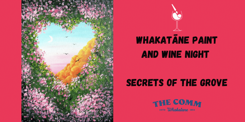 Whakatāne Paint and Wine Night - Secrets of the Grove