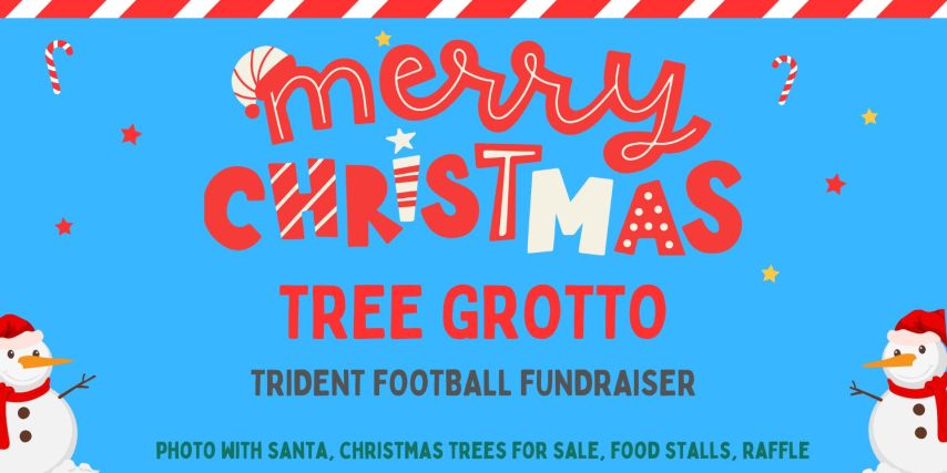 Christmas Tree Grotto - Trident Football Fundraiser