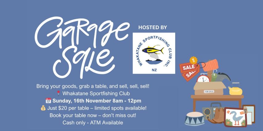 Whakatane Sportfishing Club - Garage Sale