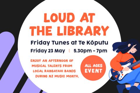 Loud at the Library Te Koputu